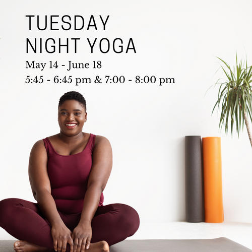 Tuesday Night Gentle Yoga - May Session