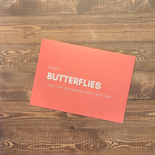 Forget Butterflies Card