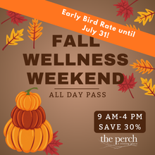 Fall Wellness Weekend - All Day Pass