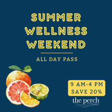 Summer Wellness Weekend - All Day Pass