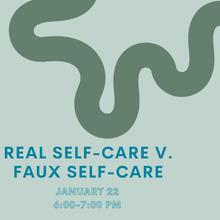 Real Self-Care v. Faux Self-Care