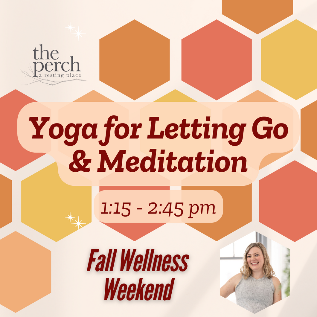 Yoga for Letting Go and Meditation