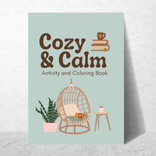 Cozy & Calm Coloring and Activity Book