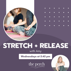 Stretch and Release Yoga with Amy - Wednesday Night