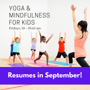Yoga and Mindfulness for Kids