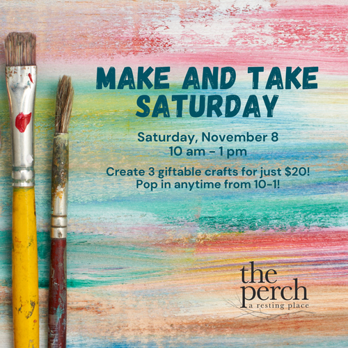 Make + Take Saturday