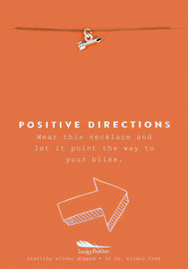 Positive Directions Necklace