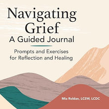 Navigating Grief: A Guided Journal