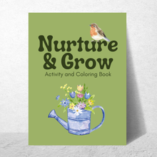 Nurture & Grow Coloring and Activity Book