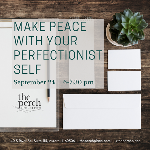 Make Peace with Your Perfectionist Self