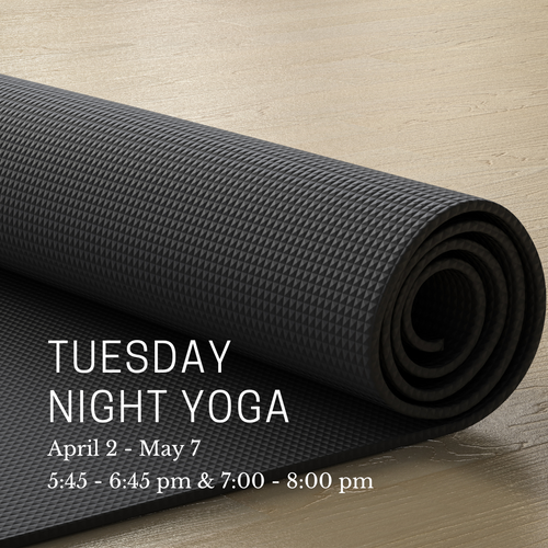 Tuesday Night Gentle Yoga - April Session