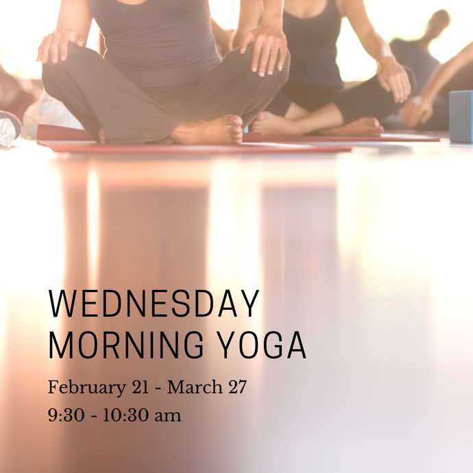 Wednesday Morning Gentle Yoga - February Session