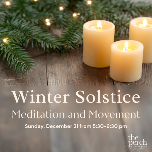Winter Solstice Meditation and Movement