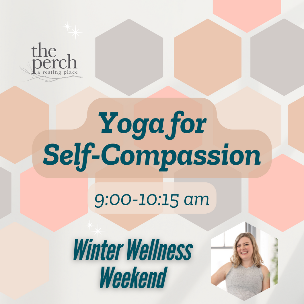 Yoga for Self-Compassion