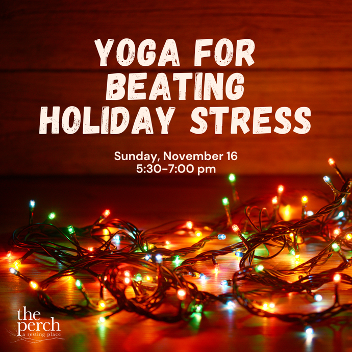 Yoga for Beating Holiday Stress