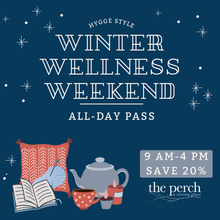 Winter Wellness Weekend - All Day Pass