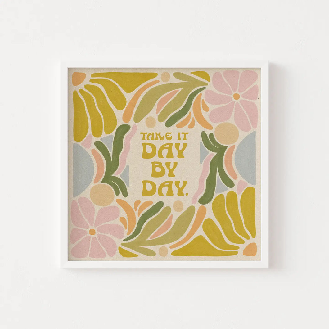 Day by Day Print