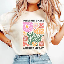 Immigrants Make America Great Shirt