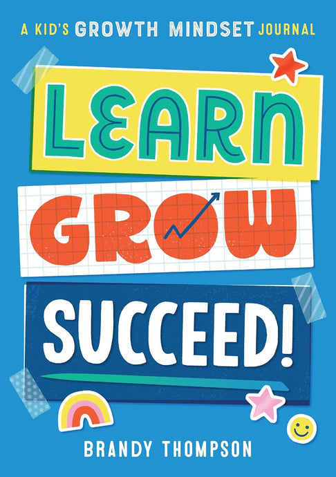 Learn Grow Succeed: Growth Mindset Journal for Kids