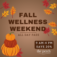 Fall Wellness Weekend - All Day Pass