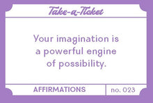 Take a Ticket Affirmations