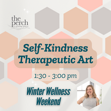 Self-Kindness Therapeutic Art