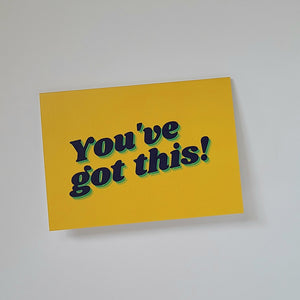 You've Got This Card