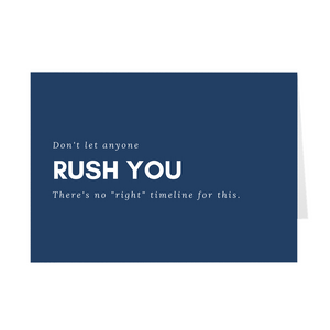 Don't Rush Card