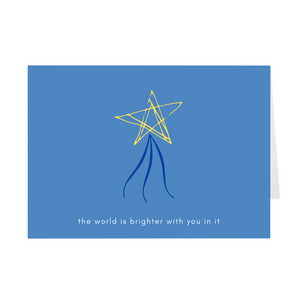 The World Is Brighter With You Card