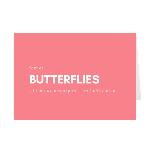 Forget Butterflies Card